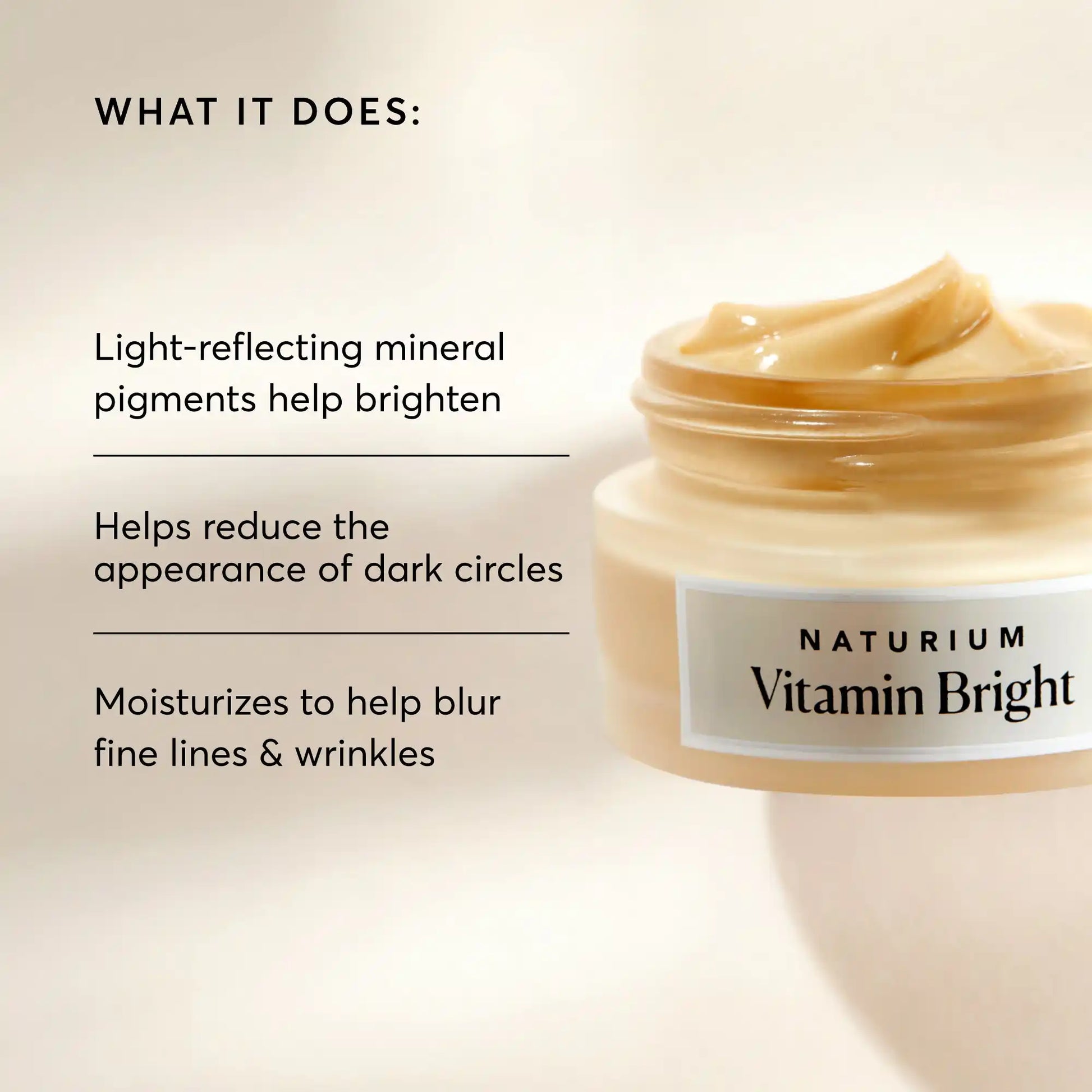 vitamin-bright-illuminating-eye-cream-g7 NATR-10086-Alt-Image-Vitamin-Bright-Illuminating-Eye-Cream-02_b4051379-6020-47e3-9fb5-1793b743726f.webp