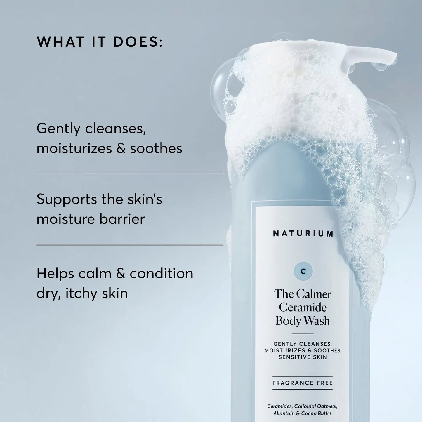 the-calmer-ceramide-body-wash-h9 NATR-40025-Alt-Image-The-Calmer-Ceramide-Body-Wash-02.webp