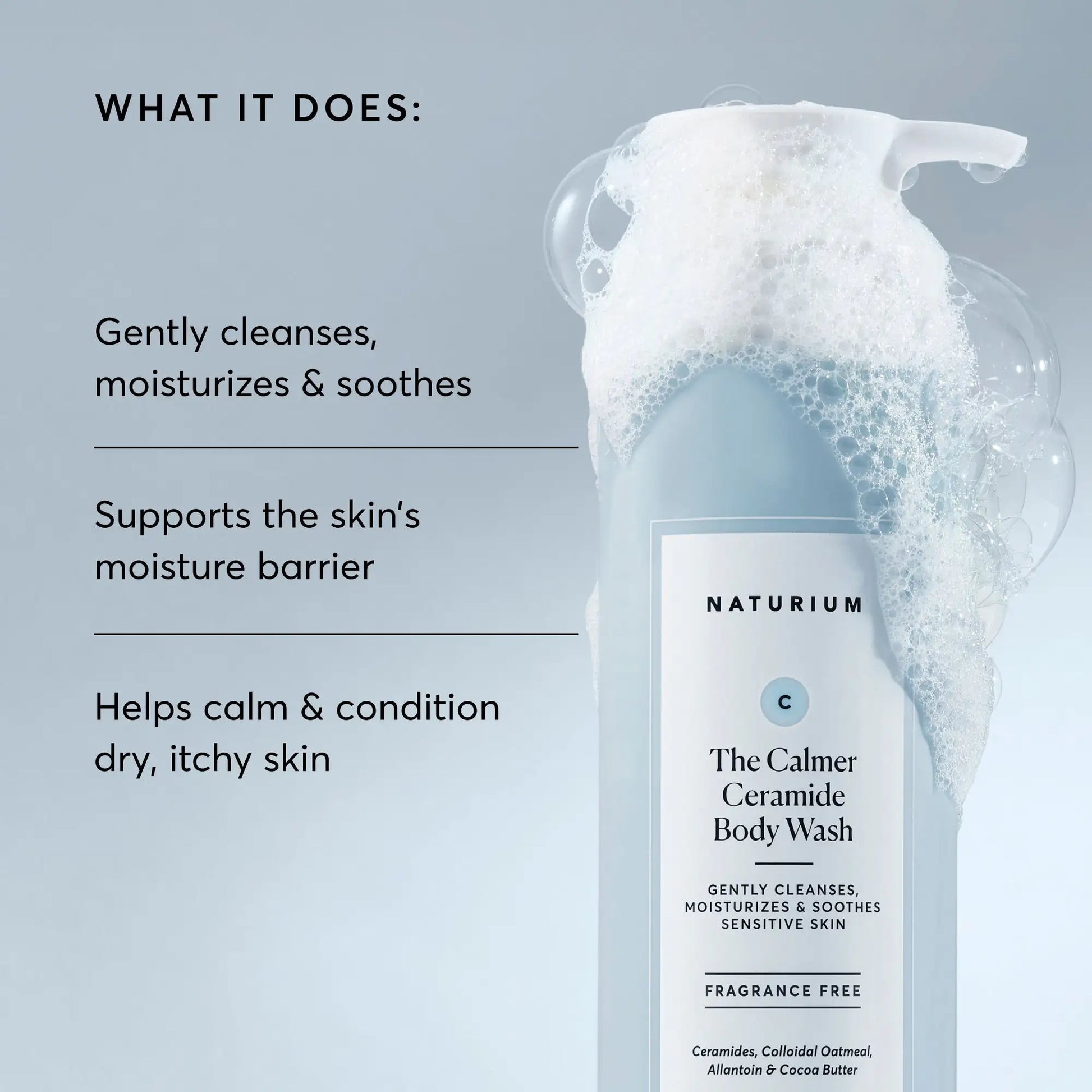 the-calmer-ceramide-body-wash-h9 NATR-40025-Alt-Image-The-Calmer-Ceramide-Body-Wash-02.webp