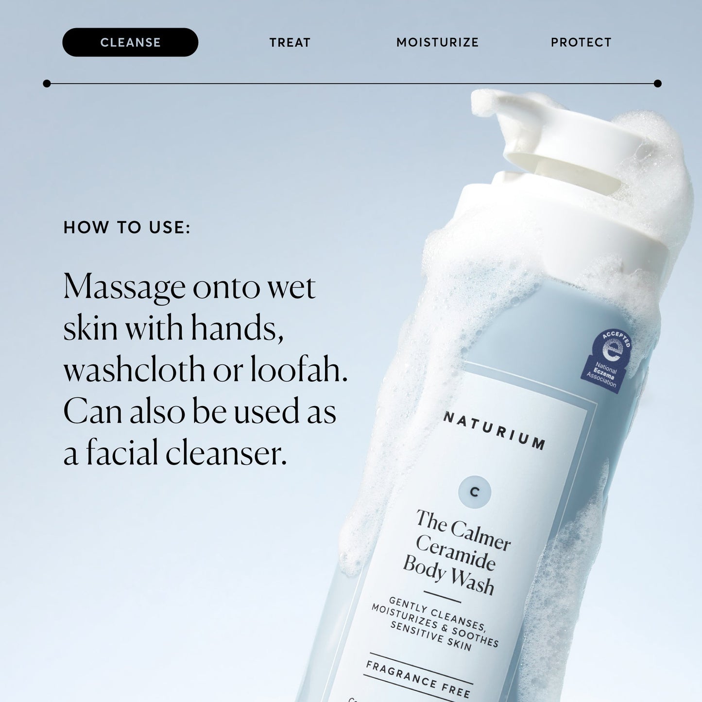 the-calmer-ceramide-body-wash-h9 NATR-40025-Alt-Image-The-Calmer-Ceramide-Body-Wash-04_473be386-102a-4b8d-acae-f11f38e14d29.jpg